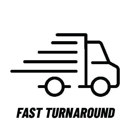 Fast Turnaround